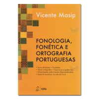 Fonologia, Fonética e Ortografia Portuguesas 
