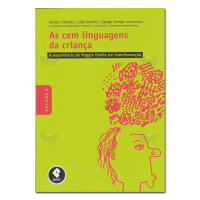 As cem linguagens da criança Vol. 2 A experiência de Reggio Emilia em transformação