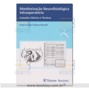 Monitorização  Neurofisiológica Intraoperatória 