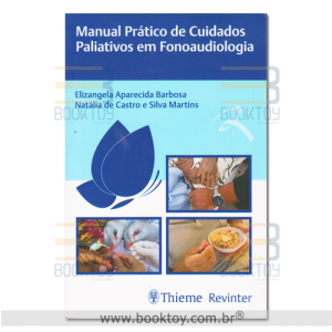 Manual Prático de Cuidados Paliativos em Fonoaudiologia