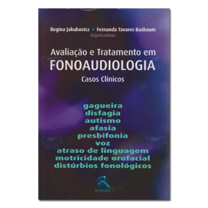 Avaliação e tratamento em fonoaudiologia 