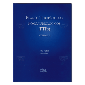Planos Terapêuticos Fonoaudiológicos - Vol. 2 