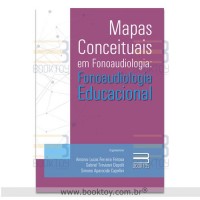 Mapas Conceituais em Fonoaudiologia: Fonoaudiologia Educacional