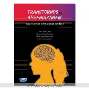 Transtornos de Aprendizagem Neurociência e Interdisciplinaridade 