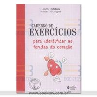 Caderno de exercícios para identificar as feridas do coração