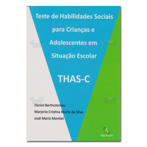 Teste de Habilidades Sociais Para Crianças e Adolescentes em Situação Escolar THAS-C 