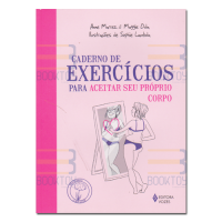 Caderno de Exercícios Para Aceitar seu Próprio Corpo 
