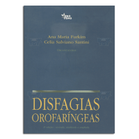 Disfagias Orofaríngeas (Volume 1) 