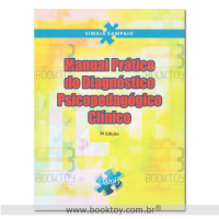 Manual Prático do Diagnóstico Psicopedagógico Clínico 