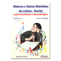 Dislexia e Outros Distúrbios Da Leitura - Escrita: Letras Desafiando a Aprendizagem 