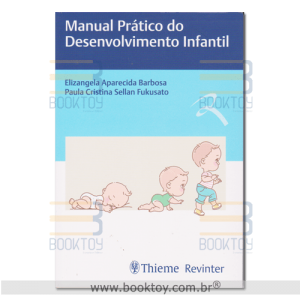 Manual Prático do Desenvolvimento Infantil