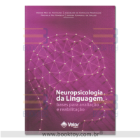Neuropsicologia da Linguagem: bases para avaliação e reabilitação