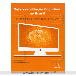 Telerreabilitação Cognitiva no Brasil Cenário Atual e Perspectivas de Atuação