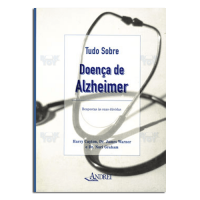 Tudo sobre Doença de Alzheimer: Respostas às suas dúvidas 