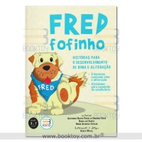 Fred Fofinho - Histórias Para o Desenvolvimento de Rima e Aliteração 