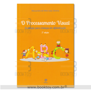 O Processamento Visual: avaliação para crianças em alfabetização 