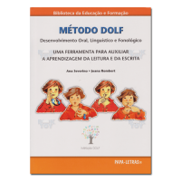Método DOLF Desenvolvimento Oral, Linguístico e Fonológico Uma Ferramenta Para Auxiliar a Aprendizagem da Leitura e da Escrita