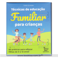 Técnicas de Educação Familiar para Crianças