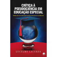 Crítica a Pseudociência em Educação Especial