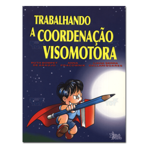 Trabalhando a Coordenação Visomotora 