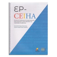 EP-CEIHA Escala de Problemas de Comportamentos Externalizantes e Internalizantes nas Habilidades Acadêmicas