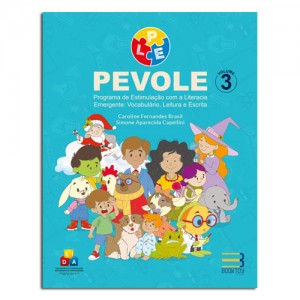 PLE- PEVOLE Programa de Estimulação com a Literacia Emergente Vocabulário Leitura e Escrita
