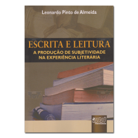 Escrita e Leitura A Produção de Subjetividade na experiência literária