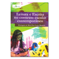 Leitura e Escrita no contexto escolar contemporâneo 