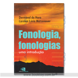 Fonologia, Fonologias: Uma Introdução