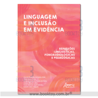 Linguagem e Inclusão em Evidência