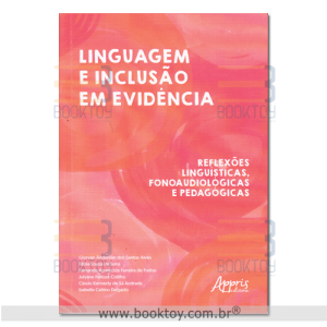 Linguagem e Inclusão em Evidência