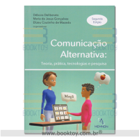 Comunicação Alternativa: Teoria, Prática, Tecnologias e Pesquisa