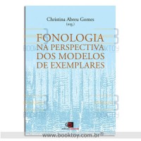 Fonologia na Perspectiva dos Modelos de Exemplares