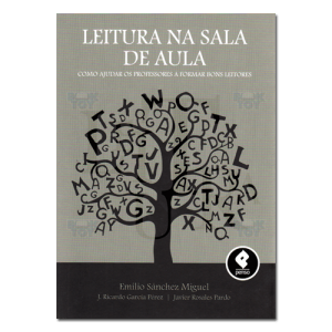 Leitura na Sala de Aula Como ajudar os professores a formar bons leitores