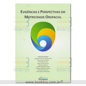 Evidências e Perspectivas em Motricidade Orofacial 