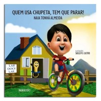 Quem Usa Chupeta Tem Que Parar