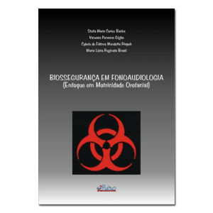 Biossegurança em Fonoaudiologia (Enfoque em Motricidade Oral) 