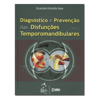 Diagnóstico e Prevenção das Disfunções Temporomandibulares 