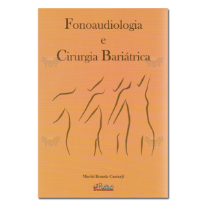 Fonoaudiologia e cirurgia bariátrica Fonoaudiologia e cirurgia bariátrica