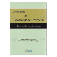 Consultório de Motricidade Orofacial Como Montar e Manter Serviços