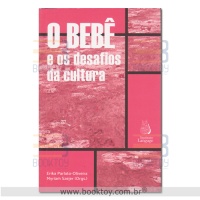 O Bebê e os Desafios da Cultura
