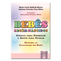 Bebês recém-nascidos Ciência Para Conhecer e Afeto Para Cuidar