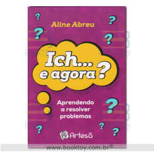 Ich... E Agora?