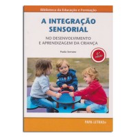 A Integração Sensorial No Desenvolvimento e Aprendizagem da Criança