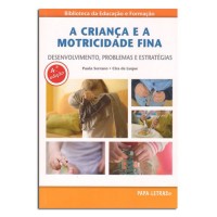 A Criança e a Motricidade Fina 