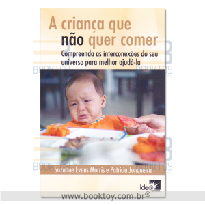 A Crianca que não Quer Comer