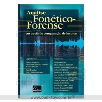 Análise Fonético-Forense: em tarefa de Comparação de Locutor