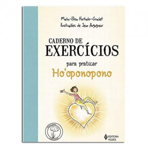 Caderno de Exercícios para Praticar o Hooponopono