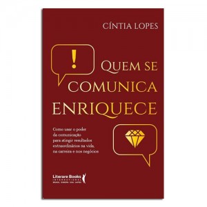 Quem se comunica enriquece Quem se comunica enriquece