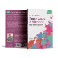 Entre Vozes e Silêncios